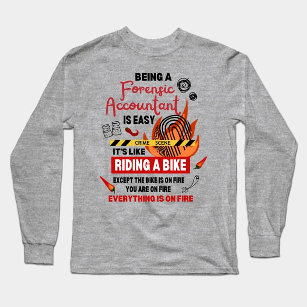 Funny Forensic Accoutant is A Hot Mess Accountant Jokes Problem Solver Long Sleeve T-Shirt by Mochabonk